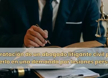 Contratación de un abogado litigante civil para defenderlo en una demanda por lesiones personales